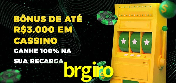 brgiro melhor bônus de depósito