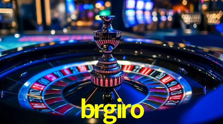 brgiro: Seu Cassino Premiado com Pagamentos Rápidos