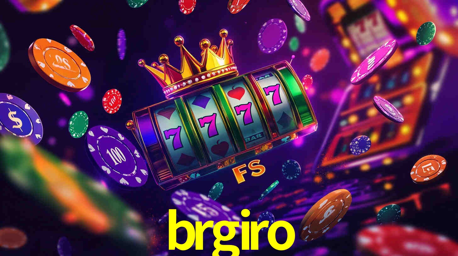 Ofertas Imperdíveis na brgiro: Promoções e Bônus Que Valem a Pena